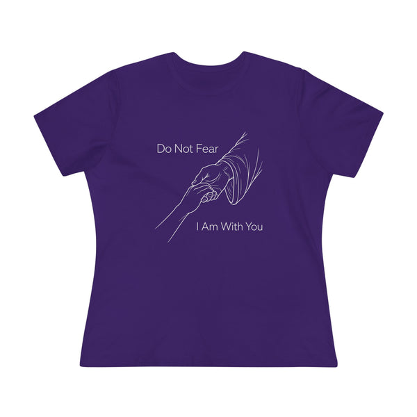 Isaiah 41:9-10 Do Not Fear - Women's Cotton Tee