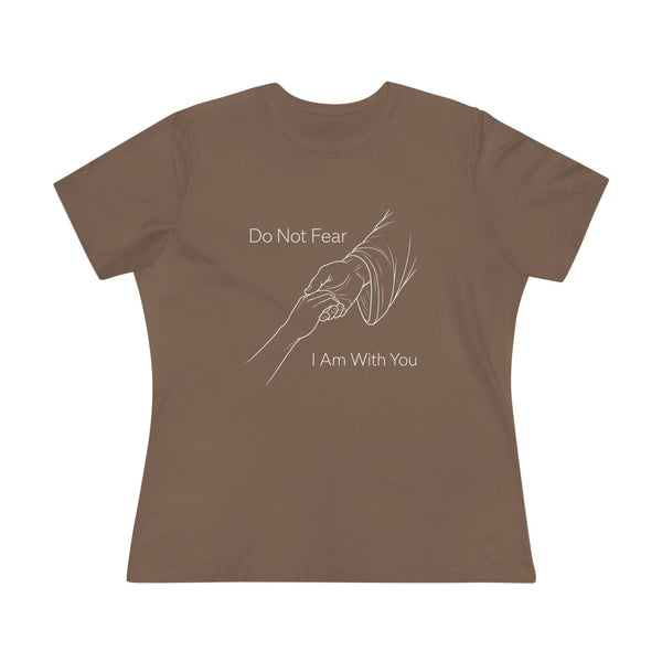 Isaiah 41:9-10 Do Not Fear - Women's Cotton Tee