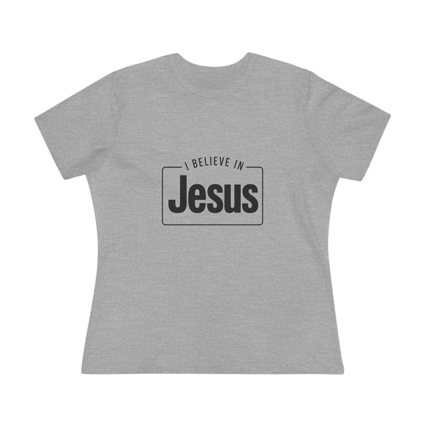 I Believe in Jesus - Women's Cotton Tee