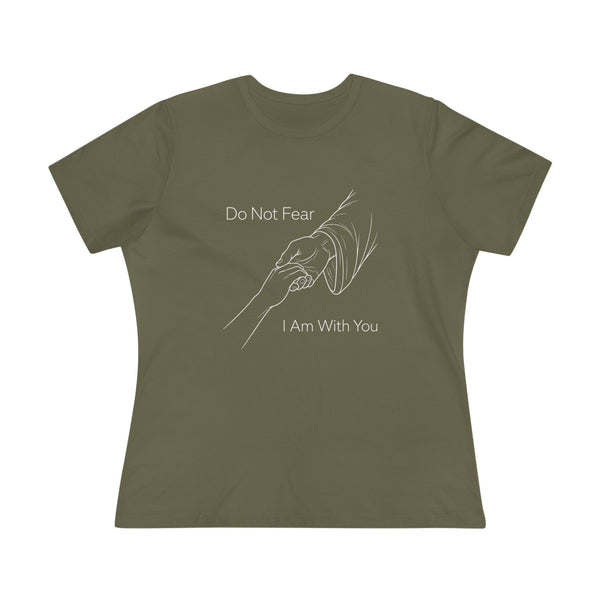 Isaiah 41:9-10 Do Not Fear - Women's Cotton Tee