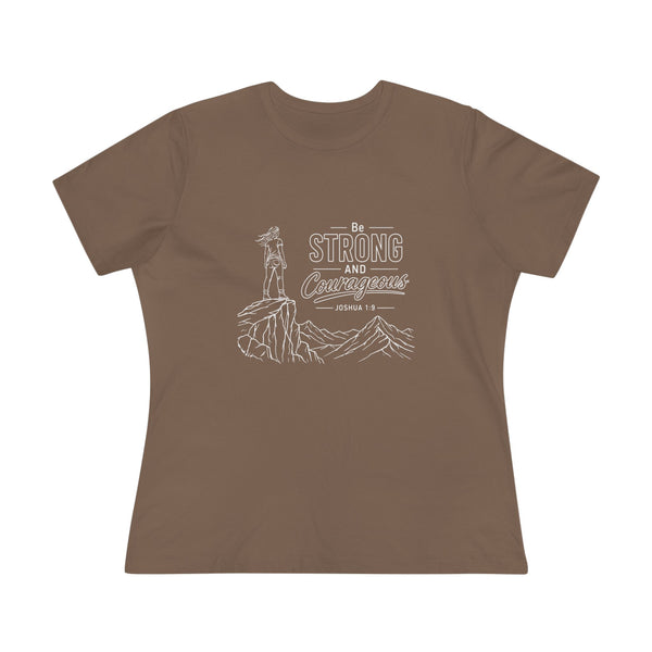 Joshua 1:9  Be Strong and Courageous - Women's Cotton Tee