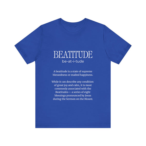 Matthew 5:3-10  The Beatitudes - Unisex Jersey Short Sleeve Tee