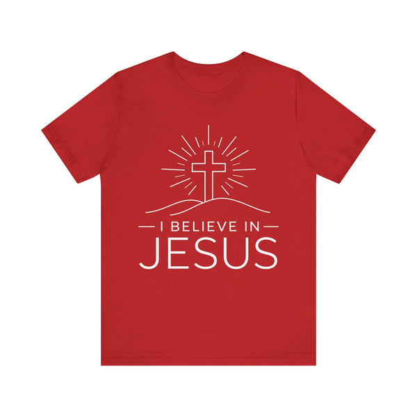 I Believe in Jesus (Cross) Unisex Jersey Short Sleeve Tee