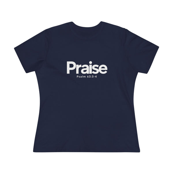 Praise Psalm 63:3-4 - Women's Cotton Tee