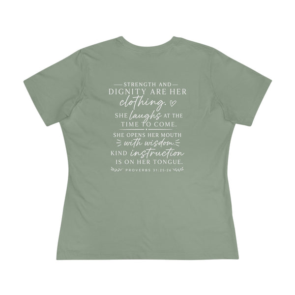 Proverbs 31:25-26 - Strength and Dignity  Women's Cotton Tee