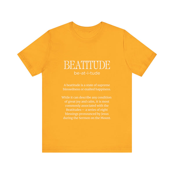 Matthew 5:3-10  The Beatitudes - Unisex Jersey Short Sleeve Tee