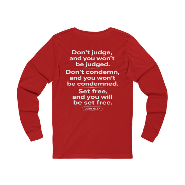 Luke 6:27 Judging Others - Unisex Jersey Long Sleeve Tee
