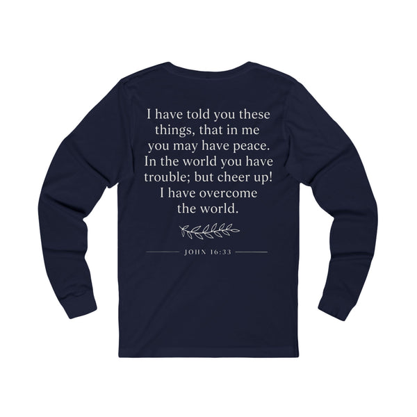 John 16:33 Grief Will Turn to Joy - Unisex Jersey Long Sleeve Tee