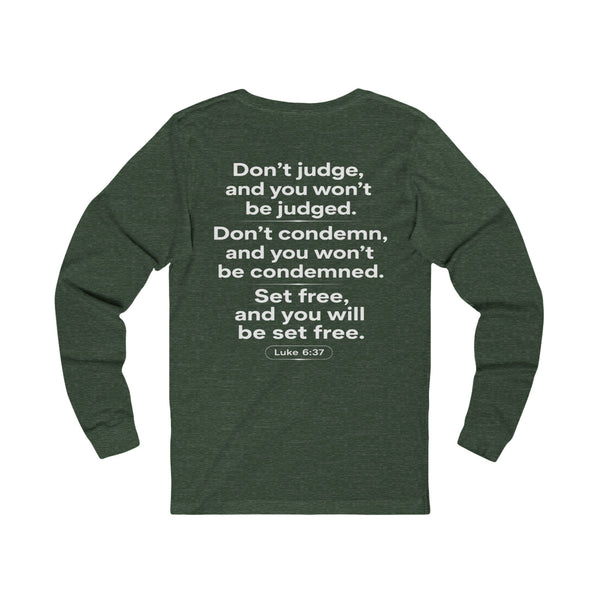 Luke 6:27 Judging Others - Unisex Jersey Long Sleeve Tee
