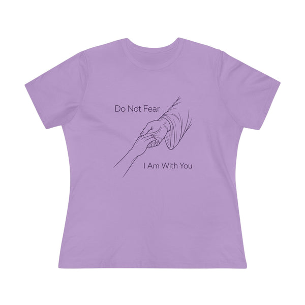 Isaiah 41:9-10 Do Not Fear - Women's Cotton Tee