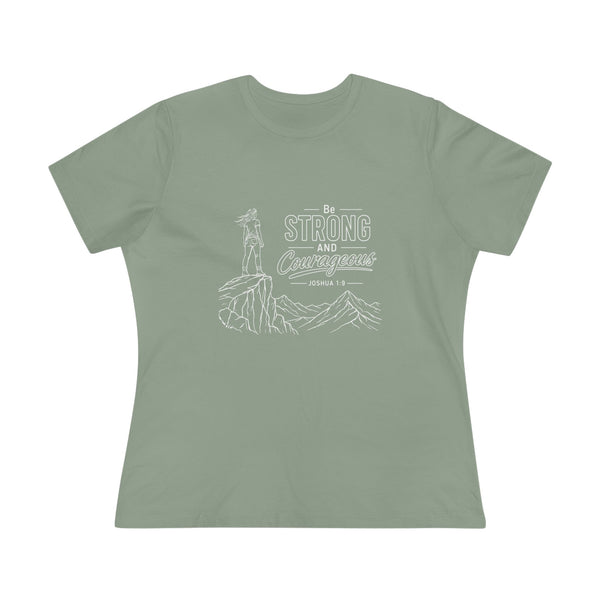 Joshua 1:9  Be Strong and Courageous - Women's Cotton Tee