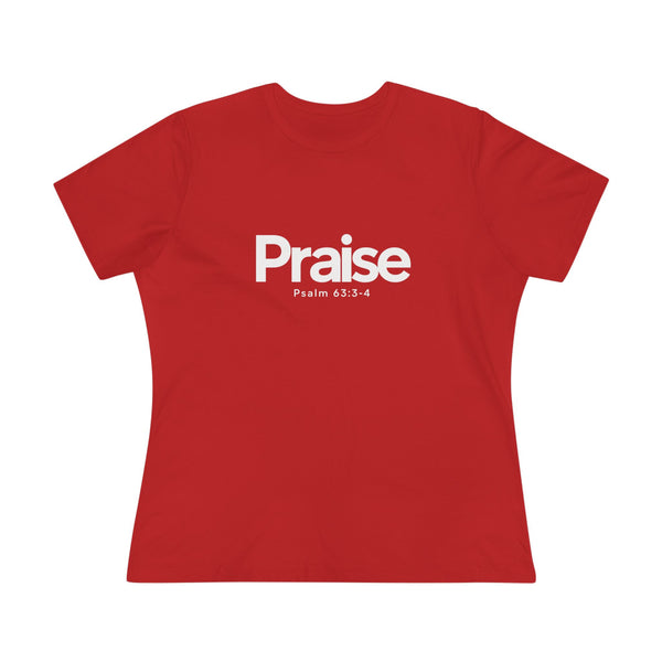Praise Psalm 63:3-4 - Women's Cotton Tee
