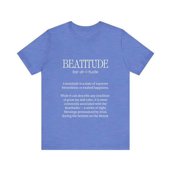 Matthew 5:3-10  The Beatitudes - Unisex Jersey Short Sleeve Tee