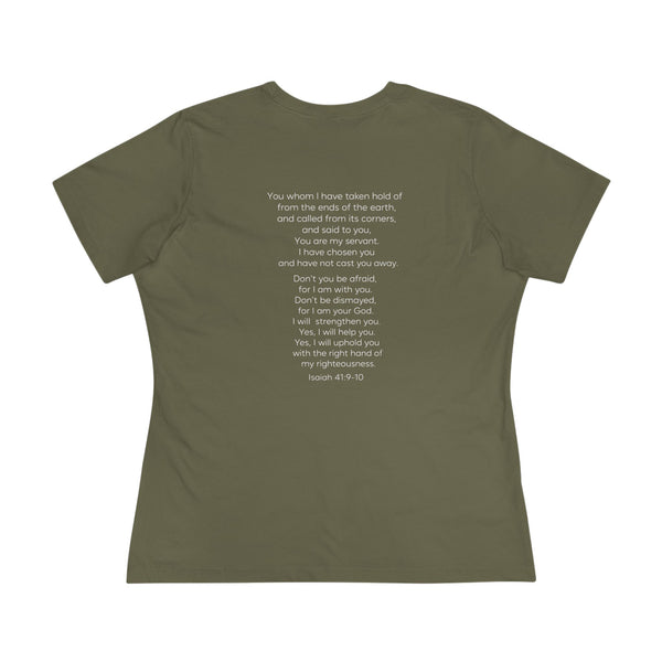 Isaiah 41:9-10 Do Not Fear - Women's Cotton Tee