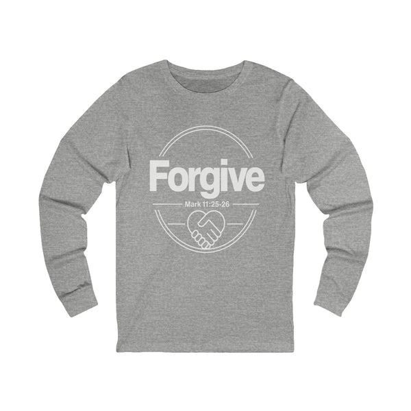 Mark 11:25-26  Forgive - Unisex Jersey Long Sleeve Tee