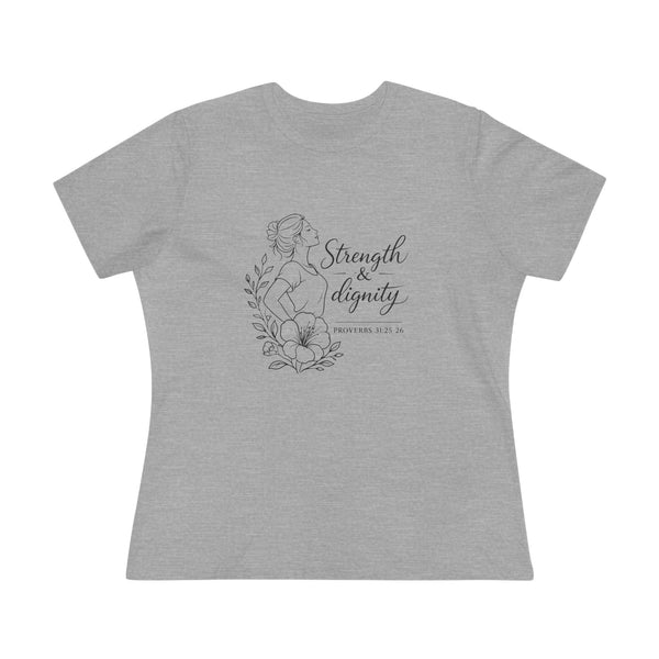 Proverbs 31:25-26 - Strength and Dignity  Women's Cotton Tee