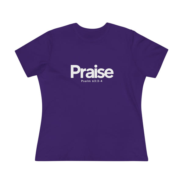 Praise Psalm 63:3-4 - Women's Cotton Tee