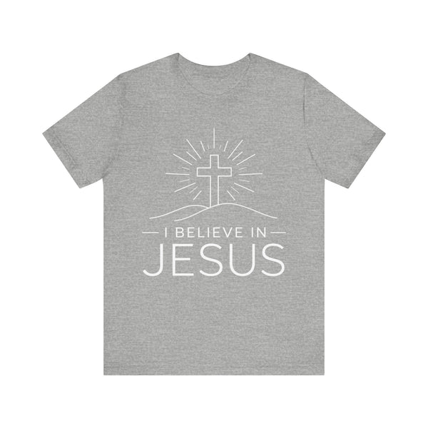 I Believe in Jesus (Cross) Unisex Jersey Short Sleeve Tee