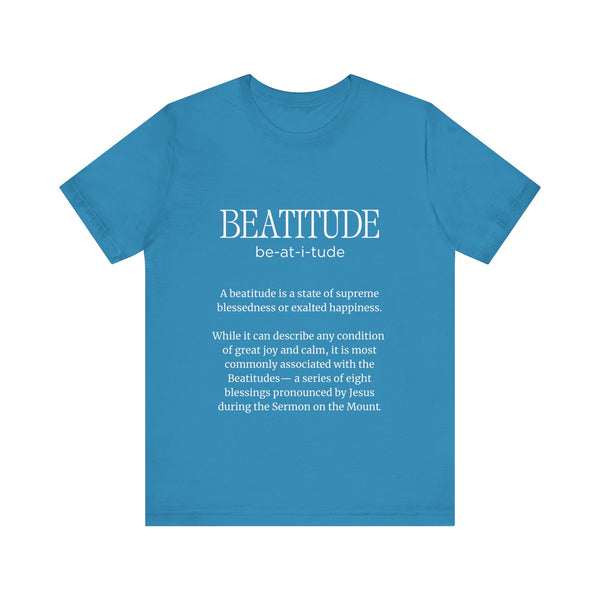 Matthew 5:3-10  The Beatitudes - Unisex Jersey Short Sleeve Tee
