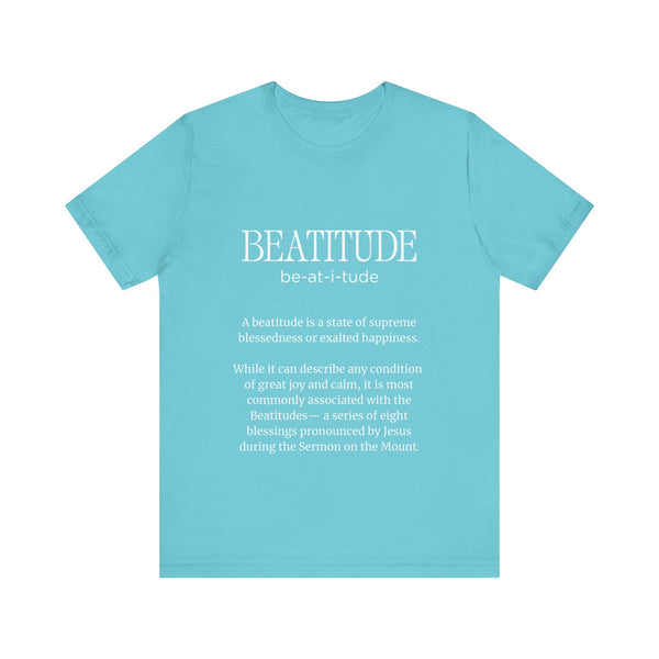 Matthew 5:3-10  The Beatitudes - Unisex Jersey Short Sleeve Tee