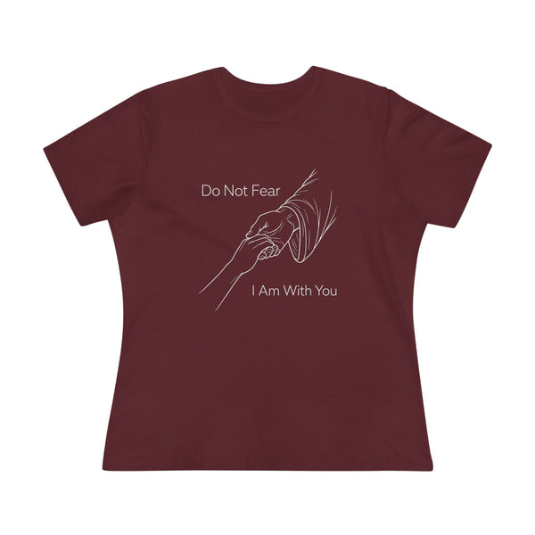 Isaiah 41:9-10 Do Not Fear - Women's Cotton Tee