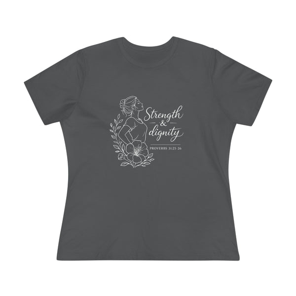 Proverbs 31:25-26 - Strength and Dignity  Women's Cotton Tee