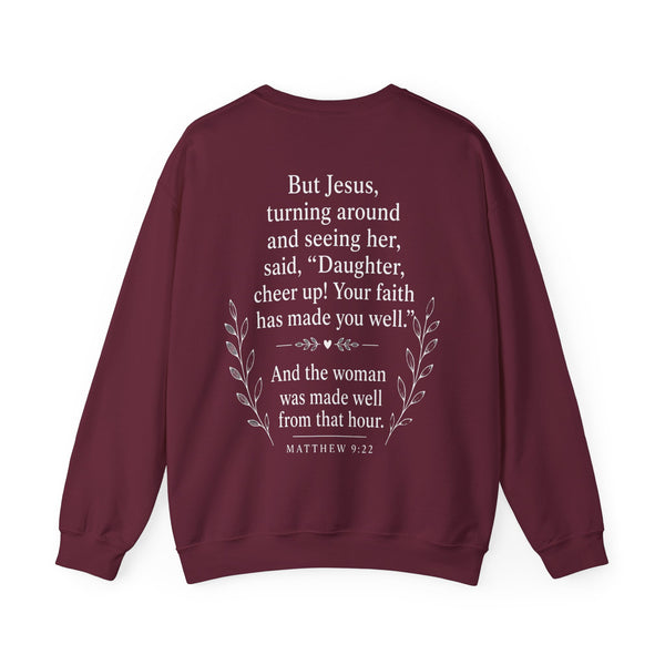 Matthew 9:22  - Your Faith has Healed You  - Unisex Heavy Blend™ Crewneck Sweatshirt